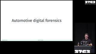 37C3 -  Unlocking the Road Ahead Automotive Digital Forensics