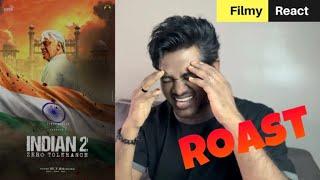 Indian 2 REVIEW ROAST  Malaysian Indian  Filmy React  Kamal Haasan  Shankar  Anirudh