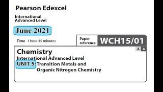 Unit 5 June 2021 -  A2 Chemistry Edexcel -  Dr  Hanaa Assil