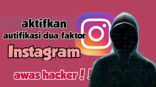 Cara aktifkan autentikasi dua faktor instagram