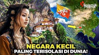 WANITA BEBAS BERSUAMI BANYAK Fakta Tentang Bhutan Negara Paling Aneh Dan Terisolasi Di Dunia
