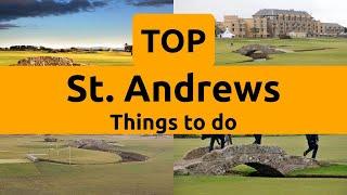 Top things to do in St. Andrews Fife  Scotland - English