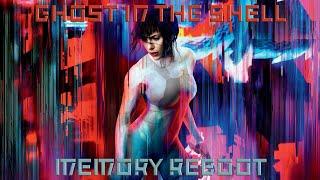 Ghost in the Shell 2017 - Memory Reboot - Slowed + Reverb Version