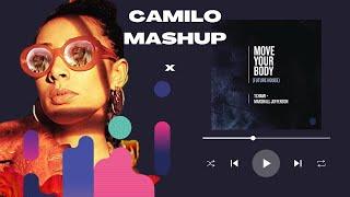 Tchami Ft. Marshall Jefferson Vs Eliza Rose - Move Your Body Vs B.O.T.A CAMILO MASHUP