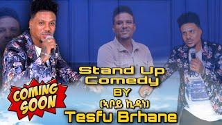 stand up comedy By tesfu brhane #alenawaltahager #dawittv