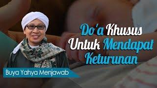 Doa Khusus Untuk Mendapat Keturunan - Buya Yahya Menjawab