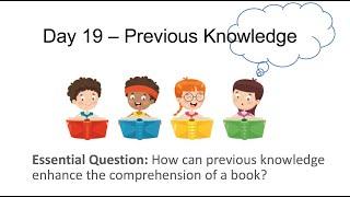 Day 19 Previous Knowledge Reading Workshop – First 20 Days Gr. 3-6