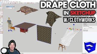 DRAPING CLOTH over objects in SketchUp with Clothworks