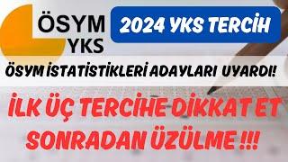 2024 YKS TERCİHLERİ ÖNEMLİ UYARI  ÖSYM VERİLERİ İLK 3 TERCİHE DİKKAT ET #2024yks #yks2024 #ayt