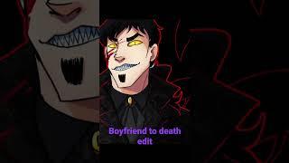 Boyfriend to death edit