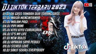 DJ TIKTOK TERBARU 2023  DJ TABRAK TABRAK MASUK GG MIX - OKE GASS TAMBAH DUA TORANG GASS