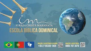 28042024 -  EBD 10h - Igreja Cristã Maranata - Escola Bíblica Dominical