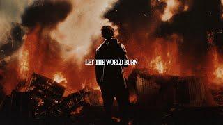 Chris Grey - LET THE WORLD BURN Official Lyric Video