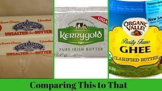 Benefits and Differences of Butter Grass Fed Butter and Clarified Ghee Butter