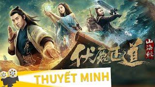 Thuyết Minh Tiếng Việt  Sơn Hải Kinh Phục Ma Chính Đạo - Classic of Mountains and Seas