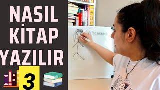 KİTAP NASIL YAZILIR? #3 ‍‍️  Kitap Karakterleri Yaratmak 