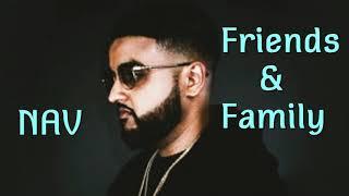 Friends & Family - NAV Official Audio