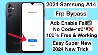 Samsung A14 frp bypass Adb enable fail  samsung a14 frp unlock  frp bypass Samsung a14