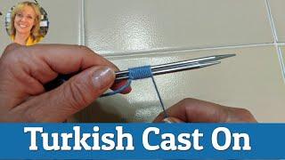 The Turkish Cast On  Quick Knitting Tutorial