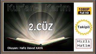 Kuran-ı Kerim 2.Cüz 2️⃣ Davut Kaya Hatim Oku Hatmi Şerif