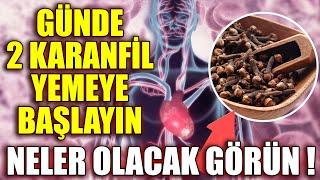 Her gün 2 Tane Karanfil Yemeye Başlayın ve Neler Olacak İnanmayacaksınız 