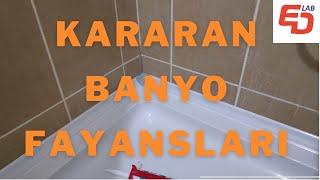 KARARAN BANYO SERAMİKLERİNE KÖŞEBENT ÇÖZÜMÜ kararan banyo fayansları nasıl temizlenir