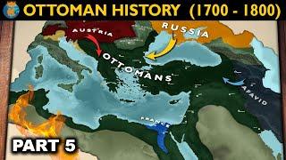 How did the Ottomans start to decline? - History of The Ottomans 1700 - 1800