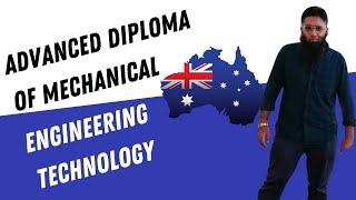 Advanced Diploma of Mechanical Engineering Technology Worth in Australia?