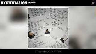 XXXTENTACION - Revenge Extended version 1 hour