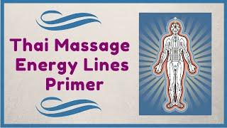 Thai Massage Energy Lines Essential Knowledge