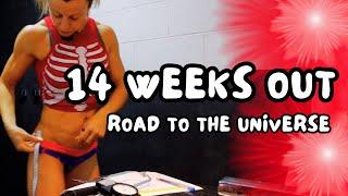 ROAD TO THE UNIVERSE  Ep #9  CONTEST PREP FOOD  Lets talk body-fat percentages  14 WEEKS OUT