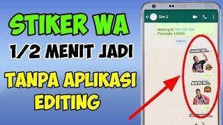 Cara Membuat Stiker Whatsapp Tanpa Aplikasi Editing