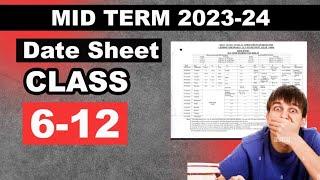 Class 6 to 12 MID TERM DATE SHEET Released  Class 11th and 12th Mid-Term date sheet #doe