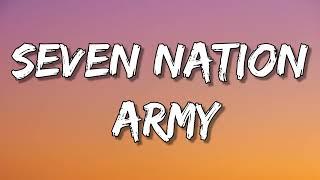The White Stripes - Seven Nation Army Lyrics