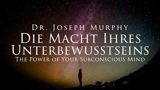 Die Macht Ihres Unterbewusstseins - Dr. Joseph Murphy Hörbuch mit entspannendem Naturfilm in 4K