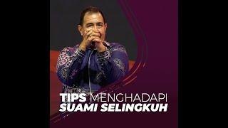 TIPS MENGHADAPI SUAMI SELINGKUH.