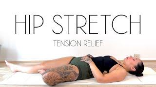 10 Min Yoga Hip Stretch for Tension Relief