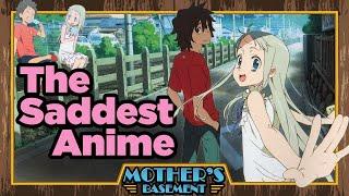 Anohana - A Life-Changing Tragedy Mothers Basement Re-Upload