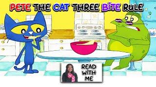 Pete The Cat Three Bite Rule - Read With Me Story Time Fun - Storytime With Ms. Cece