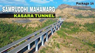 Samruddhi Mahamarg  Kasara Tunnel  Package 14  Maharashtra Longest Tunnel  #maharashtra