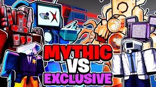 MYTHICS or EXCLUSIVES in Toilet Tower Defense