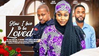 HOW I LOVE TO BE LOVED - UCHE MONTANA CHIKE DANIELS IK OGBONNA latest 2024 nigerian movies