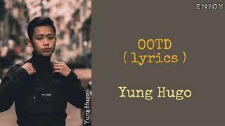 Yung Hugo - OOTD  lyrics 