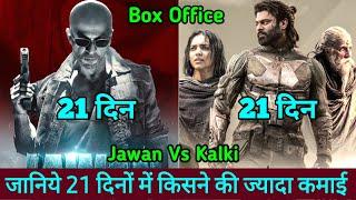 Kalki Vs Jawan Box Office Collection Day 21 Comparison  Kalki Box Office Collection Prabhas