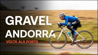 ANDORRA el PAÍS más CICLISTA del MUNDO - Volta als Ports d’Andorra Gravel 2023