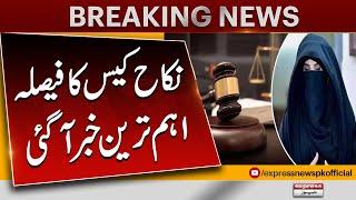 Imran Khan Bushra Bibi Nikah case  Important News  Pakistan News  Express News