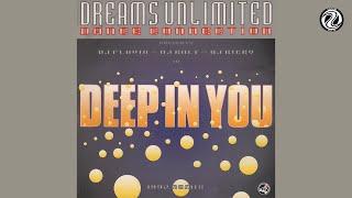 Dreams Unlimited - Deep In You Deep Love Audio