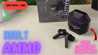 Boult Ammo - Most affordable gaming earbuds with 40ms ultra low latency #TheCombatMachine
