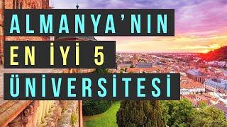 Almanyanın En İyi 5 Üniversitesi 2019 Times Higher Education Üniversite Sıralaması