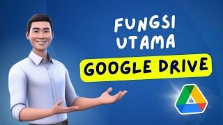 FUNGSI UTAMA GOOGLE DRIVE ️